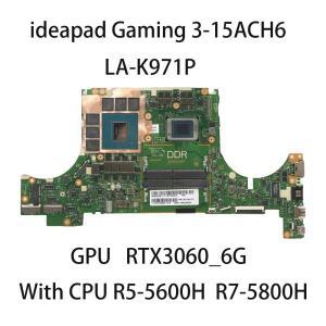 레노버 아이디어패드 게임용 노트북 마더보드 3-15ACH6 LA-K971P CPU R5-5600H GPU RTX3060 6G 5B21C81178