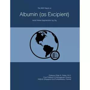 The 2023 Report on Albumin (as Excipient): World Market Seg남성용tation by City 840684