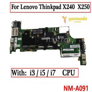 NM-A091 Lenovo Thinkpad X240 노트북 마더보드 i3 i5 i7 4th 5th CPU 포함 04X5158 04X5164 00HT385 00HM9