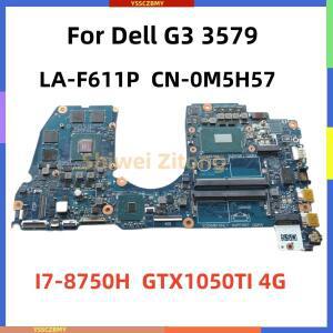 I7-8750H GTX1050TI 4G 델 G3 3579 노트북 마더보드 CAL53 LA-F611P CN-0M5H57 테스터기 완료 작업
