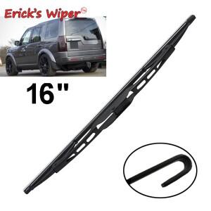 Erick's Wiper 16 랜드 로버 디스커버리 3 4 LR3 LR4 2004 - 2016 앞 유리 윈드 스크린 테일 게이트 트렁크