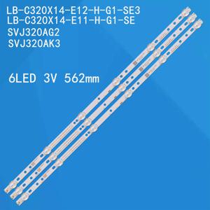 Led 백라이트 3pcs 562mm 32 인치 LB-C320X14-E12-H-G1-SE3 LB-C320X14-E11-H-G1-SE SVJ320AG2 SVJ320AK3 SVJ320AG2-REV2-6LED- 130307
