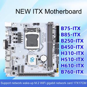 새로운 데스크탑 컴퓨터 ITX 미니 마더보드 M.2 마더보드 B75 B85 B250 B450 H310 H510 H610 지원