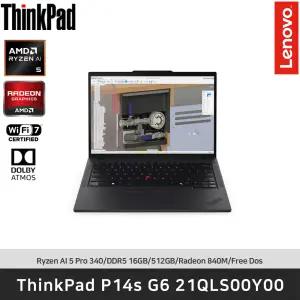 ThinkPad P14s G6 AMD 21QLS00Y00 AI 5 PRO 340/DDR5 16GB/512GB/Radeon 840M/FreeDos