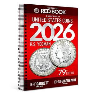 The 2026 Red Book: A Guide Book of United States Coins, 79th Edition U.S. Coin Grade-by-Grade Retail Price with Market Analysis, ... for Collectors (Official Book) [spiral_bound]