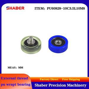 SHABER 외부 나사산 폴리우레탄 형성 베어링 PU60828-10C3.5L10M8 접착제 코팅 가이드 휠