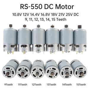 RS550 전기 스크루 드라이버 모터, 10.8V, 12V, 14.4V, 16.8V, 18V, 21V, 25V, 0 9 11 12 13 14/15 톱니 마