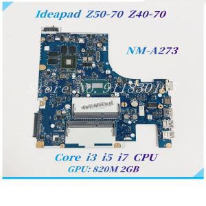 ACLUA/ACLUB NM-A273 Lenovo Z40-70 노트북 마더보드 코어 i3 i5 i7 CPU  820M 2G GPU DDR3L 100% 테스터기