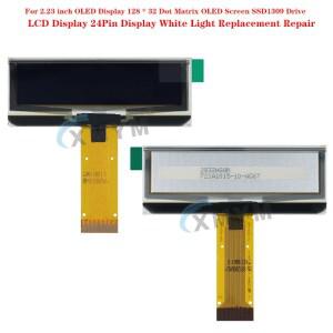 2.23 인치 OLED 디스플레이 128x32 도트 매트릭스 스크린 SSD1309 드라이브 LCD 24 핀 백색광 교체 수리