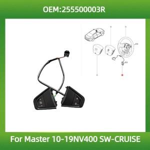 르노 마스터 10-19용, 닛산 NV400 SW-크루즈 컨트롤 255500003R 스티어링 휠 크루즈 컨트롤 스위치 버튼