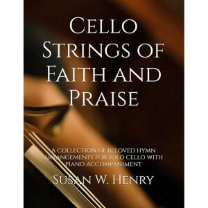 [미국배송] 믿음과 찬미의 첼로 현악: 피아노 반주가 있는 솔로 첼로를 위한 사랑받는 찬송가 모음집
