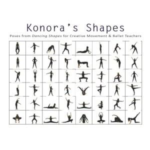 코노라 u2019의 셰이프: 크리에이티브 무브먼트 및 발레 교사를 위한 댄스 셰이프의 포즈 (댄스 셰이프 시리즈)