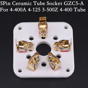 세라믹 튜브 소켓 GZC5-A 밸브 베이스 전자관, 4-400A 4-125 3-500Z 4-400 진공관 오디오 앰프용 U5G 5 핀, 1 개