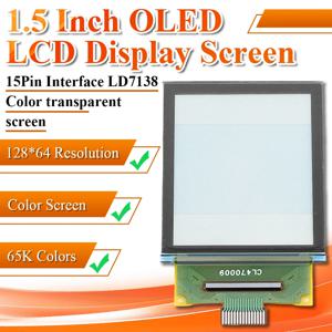 1.5인치 OLED LCD 디스플레이 화면 15PIN 인터페이스 LD7138 투명 컬러 스크린 SPI 직렬 포트 128*64 해상도 65K 색상