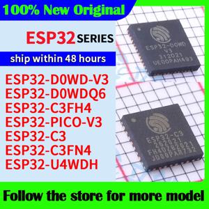 ESP32-D0WD-V3 ESP32-D0WDQ6 ESP32-C3FH4 ESP32-PICO-V3 ESP32-C3 ESP32-C3FN4 ESP32-U4WDH 고품질 신규