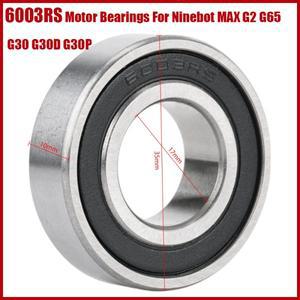 전기 스쿠터 엔진 후륜 허브 볼 고속 베어링 부품  6003RS 전동 Ninebot MAX G2 G65 G30