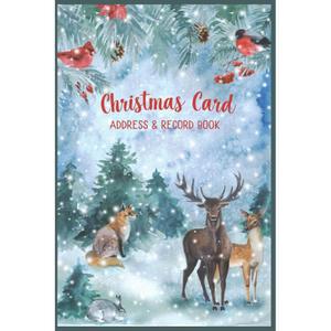 크리스마스 카드 주소 및 기록 책: 주소를 정리하고 주고받은 홀리데이 카드와 선물을 기록할 수 있는 A-Z 알파벳 탭이 날짜가 지정되지 않은 10년 추적기 - 눈 덮인 숲속 동물 커버 디자인