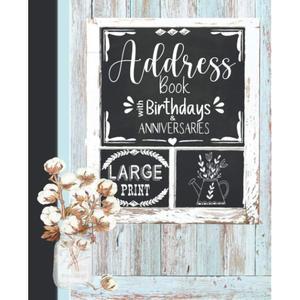 주소록 큰 글씨: 알파벳 탭, 노트, 생일 및 기념일 섹션이 있는 주소록. 아름답고 완벽한 크기의 농가 디자인 7.5 u201D x 9.25