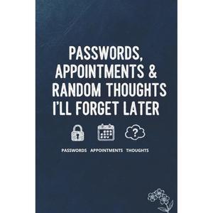 나중에 잊어버릴 비밀번호, 약속 및 무작위 생각: 웹사이트, 메모 일일 알림을 저장하는 재미있는 비밀번호 로그북 메모리 노트
