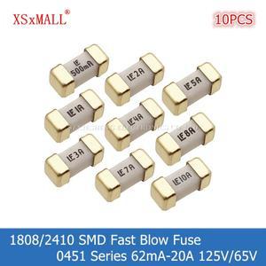 10PCS 18082410 SMD 고속 블로우 퓨즈 0451 62mA 100mA 375mA 1A 2A 3A 4A 5A 6.3A 7A 8A 125V65V