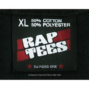 rap tees: a collection of hip-hop t-shirts 1980-1999
