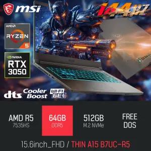 ⓒ MSI 씬 A15 B7UC-R5 64GB 512GB / 사무용 영상편집 고성능 게이밍 포토샵 캐드 노트북