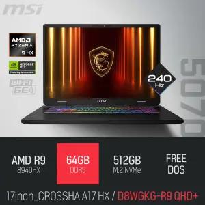 ⓒ MSI 크로스헤어 A17 HX D8WGKG-R9 QHD+ 64GB 512GB / 17인치 편집 고성능 게임 포토샵 캐드 AI 노트북