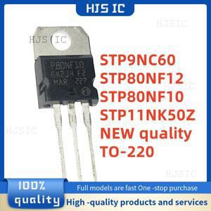 10PCS  100% 품질 STP80NF12 STP11NK50Z STP9NC60 TO-220 MOSFET 전자 제품
