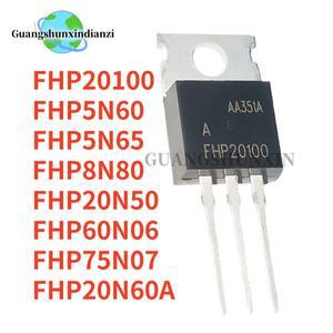 10PCS 100% 새 제품 FHP75N07 FHP60N06 FHP5N65 FHP8N80 MOSFET TO-220