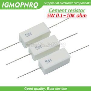 10pcs 5W 시멘트 저항 0.1  10k ohm 5% 0.22 0.33 0.5 1 1K 1R IGMOPNRQ