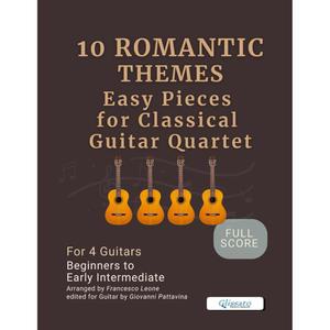 10가지 로맨틱 테마 u2013 클래식 초기 실내악 기타 u2013 기타 위한 곡 (전체 및 이상적입니다 쿼텟을 앙상블 위한 설정에 ... 4개를 u2013 쉬운 편곡 중급 기타 악보): 초급에서