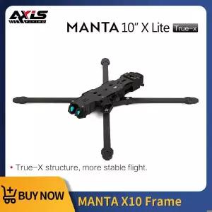 호환  Axisflying 10인치 MANTA10 라이트 트루 X FPV 프리스타일 드론 프레임 키트 402mm 휠베이스 T700 카