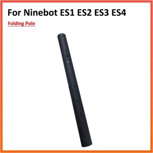 Ninebot ES1 ES2 ES3 ES4 전동 스쿠터 용 배터리 접이식 폴 전면 부품 교체 예비