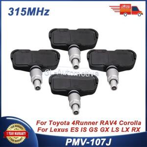 Toyota Prius 4runner Camry Coroa Tacoma Lexus ES IS GS RX 315MHz 42607-06011 용 4PCS PMV-107J TPMS