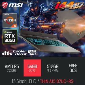 ⓒ MSI 씬 A15 B7UC-R5 64GB 512GB / 사무용 영상편집 고성능 게이밍 포토샵 캐드 노트북