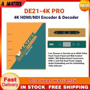 MATRIX DE21-4K PRO 4K60 HDMI/FULL NDI 인코더&디코더 양방향 변환 LCD 화면 탈리 인디케이터 터치 &웹 컨