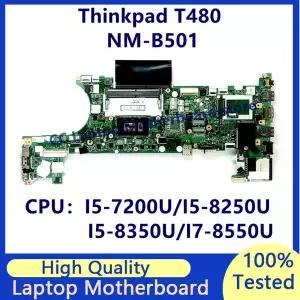 호환 I5-7200UI5-8250UI5-8350UI7-8550U CPU가 장착된 Lenovo Thinkpad T480 노트북 마더보드용 NM-B501 메
