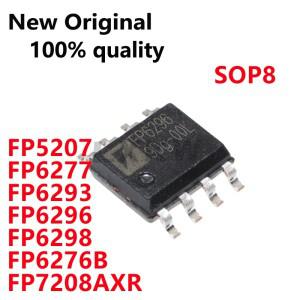 10CS  원본 FP5207 FP6277 FP6293 XR-G1 FP6276BXR-G1 FP7208AXR-G1 SOP8 전원 칩