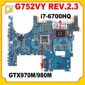 G752VY REV:2.3/2.2/2.0, ASUS 노트북 마더보드 GTX970M/980M GPU용 i7-6700HQ i7-6820HK CPU 포함 100% 테