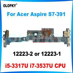 12223-2 Acer Aspire S7-391 노트북 마더보드(i5-3317U i7-3537U CPU 포함) 4GB-RAM 48.4WE05.011 NBM3E110