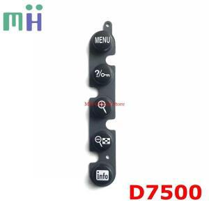 NIKON 호환 호환 D7500 뒷면 커버 버튼 기능 메뉴 모드 줌 키 후면 고무 카메라 수리 부품 용 새 원본