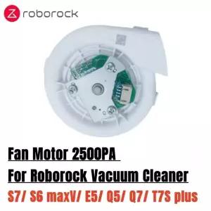Roborock S7/ S6 MaxV/ E5/ Q5/ Q7/ T7S Plus 로봇 진공 청소기 부품 교체 용 기존 2500Pa 팬 모터