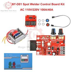 NY-D01 스팟 용접기 제어 보드 키트 AC110V 220V 100A 40A 디지털 디스플레이 시간 및 전류 모듈