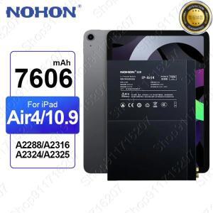 Apple iPad Air 4 (2020) Pro 10.9 인치 A2288 A2316 A2324 교체 용 Bateria Nohon 7606mAh 태블릿 배터리