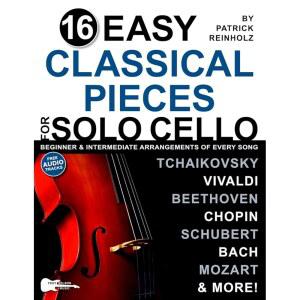 솔로 첼로를 위한 16곡의 쉬운 등 곡: 쉬운 클래식 베토벤, 및 첼로 초급 편곡! (16곡의 쇼팽 바흐, 모든 U2014 중급 곡 곡의 악보)