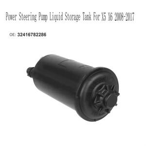 32416782286 BMW X5 X6 2008-2017 파워 스티어링 저수지 용 펌프 액체 저장 탱크