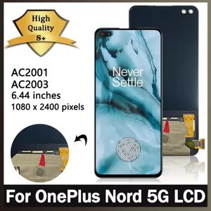 OnePlus One Plus Nord LCD 디스플레이 터치 스크린 디지타이저 패널용 슈퍼 AMOLED 1+Nord 5G AC2003 AC2001 LCD 프레임용