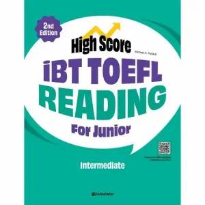 High Score iBT TOEFL Reading For Junior Intermediate (2nd Edition)