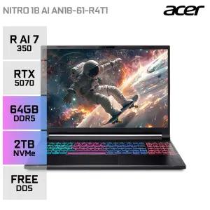 에이서 니트로 18 AI AN18-61-R4T1 라이젠AI 7 350 RTX5070 165Hz 게이밍노트북 64GB 2TB YO