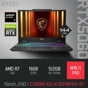 ⓒ MSI 사이보그 A15 AI B2HWFKG-R7 16GB 512GB WIN11 / 15인치 캐드 편집 포토샵 고성능 게이밍 노트북